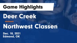 Deer Creek  vs Northwest Classen  Game Highlights - Dec. 18, 2021