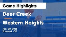 Deer Creek  vs Western Heights  Game Highlights - Jan. 20, 2023