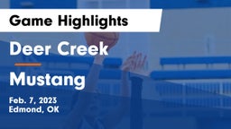 Deer Creek  vs Mustang  Game Highlights - Feb. 7, 2023