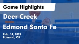 Deer Creek  vs Edmond Santa Fe Game Highlights - Feb. 14, 2023
