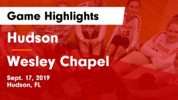 Hudson  vs Wesley Chapel  Game Highlights - Sept. 17, 2019
