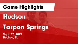 Hudson  vs Tarpon Springs  Game Highlights - Sept. 27, 2019