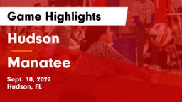 Hudson  vs Manatee  Game Highlights - Sept. 10, 2022