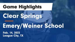 Clear Springs  vs Emery/Weiner School Game Highlights - Feb. 14, 2023