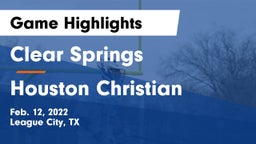Clear Springs  vs Houston Christian  Game Highlights - Feb. 12, 2022