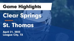 Clear Springs  vs St. Thomas Game Highlights - April 21, 2023