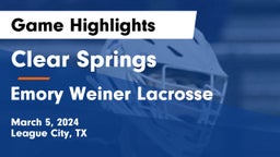 Clear Springs  vs Emory Weiner Lacrosse Game Highlights - March 5, 2024