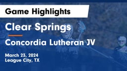 Clear Springs  vs Concordia Lutheran  JV Game Highlights - March 23, 2024