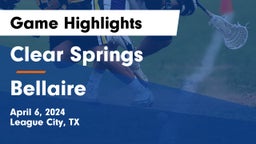 Clear Springs  vs Bellaire  Game Highlights - April 6, 2024