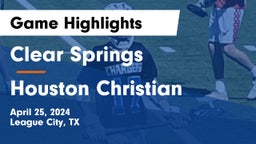 Clear Springs  vs Houston Christian  Game Highlights - April 25, 2024