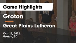 Groton  vs Great Plains Lutheran Game Highlights - Oct. 15, 2022