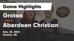 Groton  vs Aberdeen Christian  Game Highlights - Feb. 25, 2022
