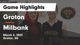 Groton  vs Milbank  Game Highlights - March 4, 2022