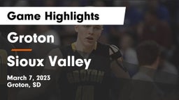Groton  vs Sioux Valley  Game Highlights - March 7, 2023