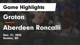 Groton  vs Aberdeen Roncalli  Game Highlights - Dec. 21, 2023