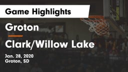Groton  vs Clark/Willow Lake  Game Highlights - Jan. 28, 2020