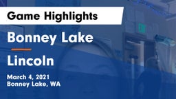 Bonney Lake  vs Lincoln  Game Highlights - March 4, 2021