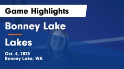 Bonney Lake  vs Lakes  Game Highlights - Oct. 4, 2023