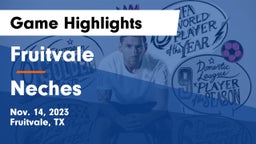 Fruitvale  vs Neches  Game Highlights - Nov. 14, 2023