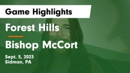 Forest Hills  vs Bishop McCort Game Highlights - Sept. 5, 2023