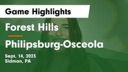 Forest Hills  vs Philipsburg-Osceola  Game Highlights - Sept. 14, 2023