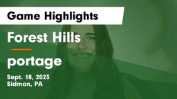 Forest Hills  vs portage Game Highlights - Sept. 18, 2023