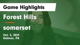 Forest Hills  vs somerset Game Highlights - Oct. 3, 2023