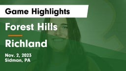 Forest Hills  vs Richland  Game Highlights - Nov. 2, 2023