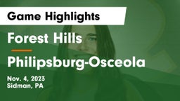 Forest Hills  vs Philipsburg-Osceola  Game Highlights - Nov. 4, 2023