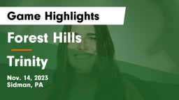 Forest Hills  vs Trinity  Game Highlights - Nov. 14, 2023