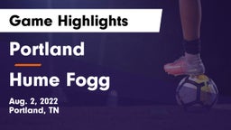 Portland  vs Hume Fogg Game Highlights - Aug. 2, 2022