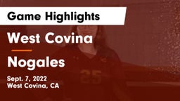 West Covina  vs Nogales  Game Highlights - Sept. 7, 2022