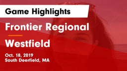 Frontier Regional  vs Westfield  Game Highlights - Oct. 18, 2019