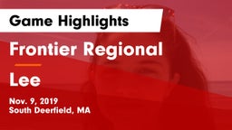 Frontier Regional  vs Lee Game Highlights - Nov. 9, 2019