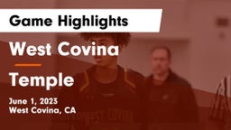 West Covina  vs Temple  Game Highlights - June 1, 2023
