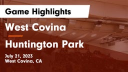 West Covina  vs Huntington Park Game Highlights - July 21, 2023