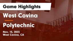 West Covina  vs Polytechnic  Game Highlights - Nov. 15, 2023
