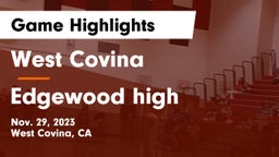 West Covina  vs Edgewood high Game Highlights - Nov. 29, 2023
