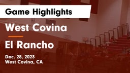 West Covina  vs El Rancho  Game Highlights - Dec. 28, 2023