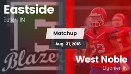 Matchup: Eastside  vs. West Noble  2018