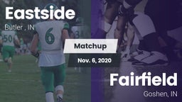 Matchup: Eastside  vs. Fairfield  2020
