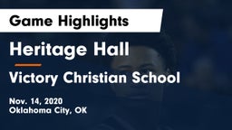 Heritage Hall  vs Victory Christian School Game Highlights - Nov. 14, 2020