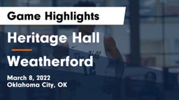 Heritage Hall  vs Weatherford  Game Highlights - March 8, 2022