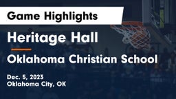 Heritage Hall  vs Oklahoma Christian School Game Highlights - Dec. 5, 2023