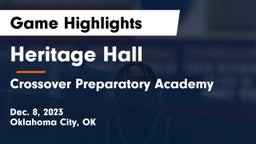 Heritage Hall  vs Crossover Preparatory Academy Game Highlights - Dec. 8, 2023