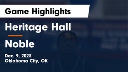 Heritage Hall  vs Noble  Game Highlights - Dec. 9, 2023
