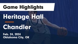 Heritage Hall  vs Chandler  Game Highlights - Feb. 24, 2024