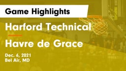 Harford Technical  vs Havre de Grace Game Highlights - Dec. 6, 2021