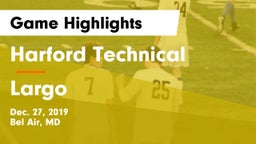 Harford Technical  vs Largo  Game Highlights - Dec. 27, 2019