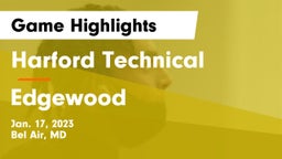 Harford Technical  vs Edgewood  Game Highlights - Jan. 17, 2023